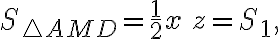 S_{\triangle AMD}=\frac{1}{2}x\,z=S_{1},