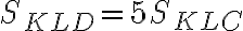 S_{KLD}=5S_{KLC}
