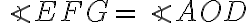 \angle EFG=\angle AOD