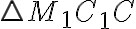 {\triangle}M_{1}C_{1}C