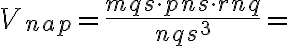 V_{nap}=\frac{mqs\cdot pns\cdot rnq}{nqs^3}=