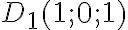 D_1(1;0;1)