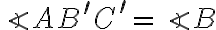 \angle AB^\prime C^\prime =\angle B