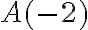 A(-2)