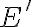 E'