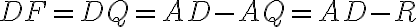 DF=DQ=AD-AQ=AD-R