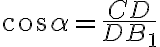 \cos{\alpha} = \dfrac{CD}{DB_1}