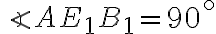 \angle{AE_1B_1}=90^\circ