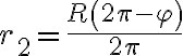 r_2=\frac{R \left( 2\pi-\varphi \right) }{2\pi}