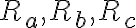 R_a, R_b, R_c