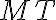 MT