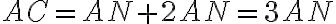 AC=AN+2AN=3AN