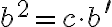 b^2=c\cdot b^\prime