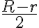 \frac{R-r}{2}