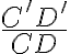 \frac{C^\prime D^\prime}{CD}