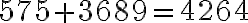 575+3689=4264
