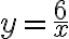 y=\frac{6}{x}