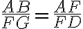  \frac {AB}{FG}= \frac {AF}{FD}