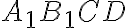 A_{1}B_{1}CD