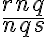 \frac{rnq}{nqs}