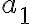 {a_1}