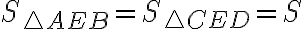 S_{\triangle AEB}=S_{\triangle CED}=S