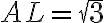 AL=\sqrt{3}