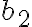 {b_2}