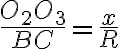  \dfrac{O_{2}O_{3}}{BC} = \dfrac{x}{R}