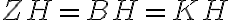 ZH=BH=KH