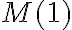 M(1)