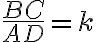 \frac{BC}{AD}=k