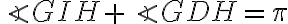 \angle GIH + \angle GDH = \pi