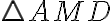  \triangle AMD