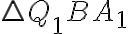 \triangle Q_{1}BA_{1}