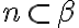 n\subset\beta