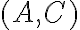 (A,C)