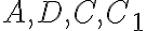 A, D, C, C_1
