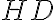 HD
