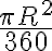 \frac{\pi R^2}{360}