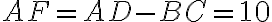 AF=AD-BC=10
