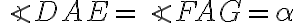  \angle DAE = \angle FAG = \alpha