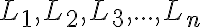 L_1, L_2, L_3, ..., L_n