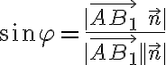 sin\varphi=\frac{|\vec{AB_1}\;\vec{n}|}{|\vec{AB_1}||\vec{n}|}