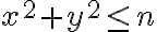 x^2+y^2 \leq n