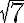 \sqrt{7}