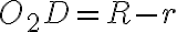 O_{2}D=R-r