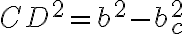 CD^2=b^2-b_c^2