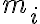 m_i