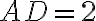 AD=2